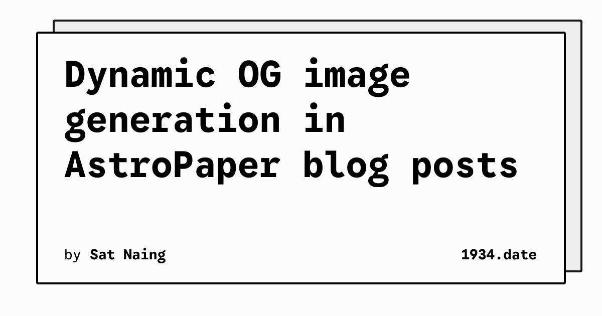 Dynamic OG image generation in AstroPaper blog posts